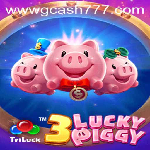 Unlock the Fortune: Dive into the World of 3LUCKYPIGGY with Gcash777