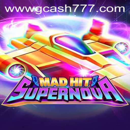 Exploring the Exciting Universe of MadHitSupernova: A Thrilling Ride With GCash777
